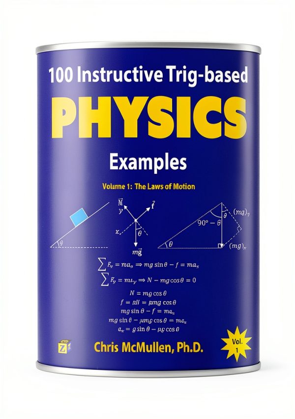 Trig Physics Problems with Solutions Vol 1 - Zishka Publishing Kindle-0